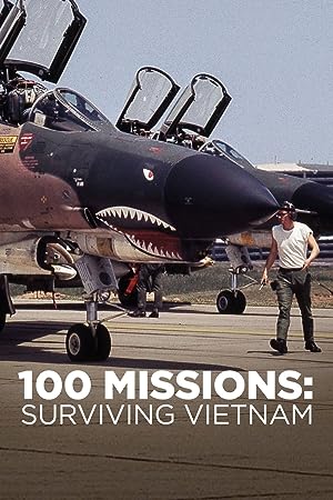 100 Missions Surviving Vietnam 2020 2020