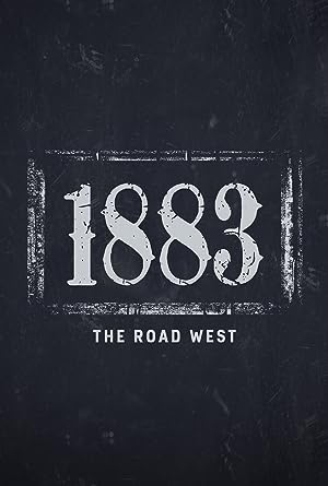 1883: The Road West 2022