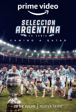 Argentine National Team, Road to Qatar - Season 1 2022