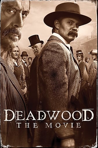 Deadwood The Movie 2019