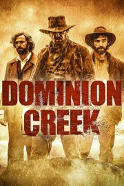 Dominion Creek - Season 1 2015