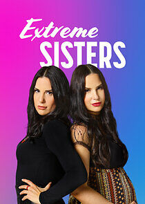 Extreme Sisters - Season 2 2023