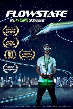 Flowstate: The Fpv Drone Documentary 2021