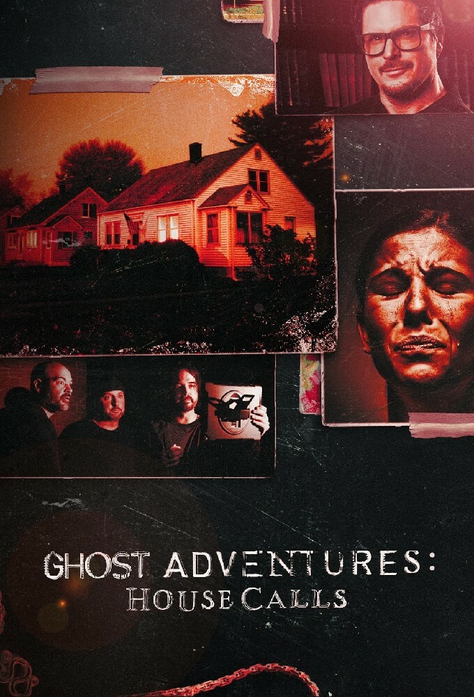 Ghost Adventures: House Calls - Season 1 2022