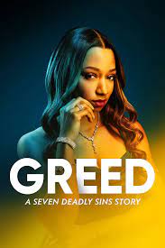 Greed: A Seven Deadly Sins Story 2023