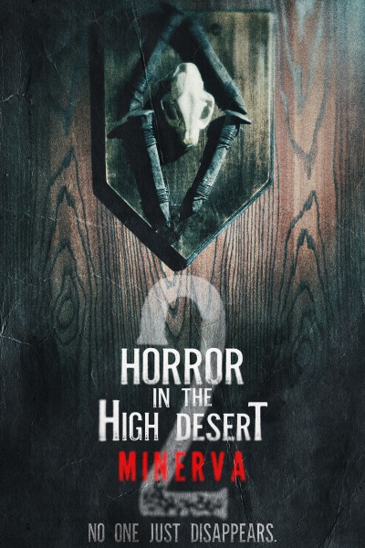 Horror in the High Desert 2: Minerva 2023