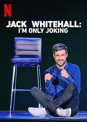 Jack Whitehall: I'm Only Joking (tv Special 2020) 2020