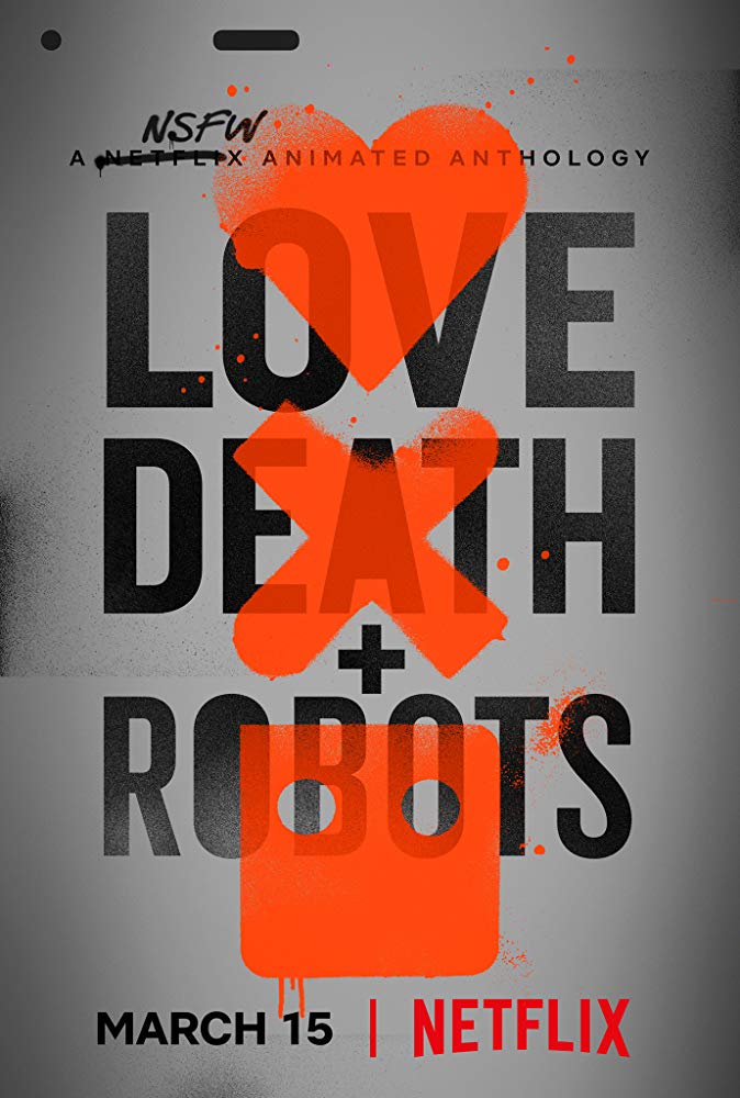 Love, Death & Robots - Season 1 2019