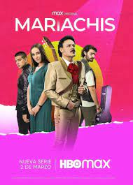 Mariachis - Season 1 2022