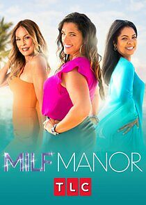 MILF Manor - Season 1 2023
