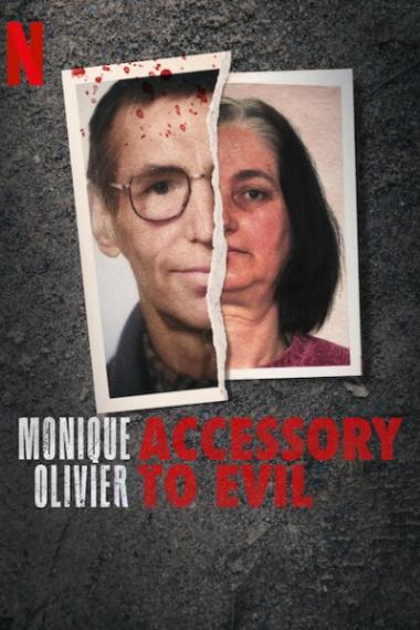 Monique Olivier: Accessory to Evil - Season 1 2023