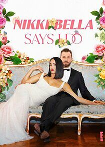 Nikki Bella Says I Do - Season 1 2023