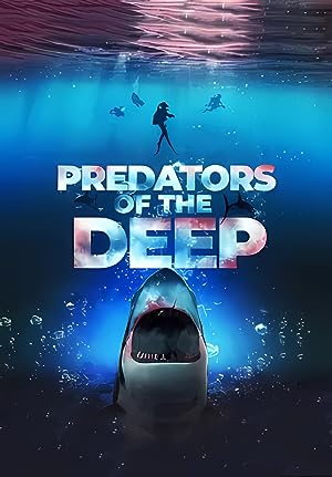 Predators Of The Deep: The Hunt For The Lost Four 2023