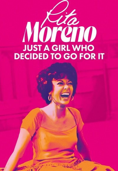 Rita Moreno: Just a Girl Who Decided to Go for It 2021