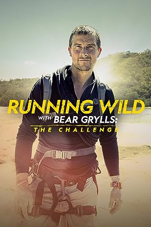 Running Wild With Bear Grylls The Challenge: Season 2 2023
