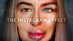 The Instagram Effect 2022