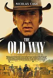 The Old Way (2022) 2022