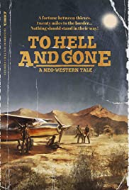 To Hell and Gone 2019
