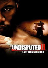 Undisputed 2: Last Man Standing 2006