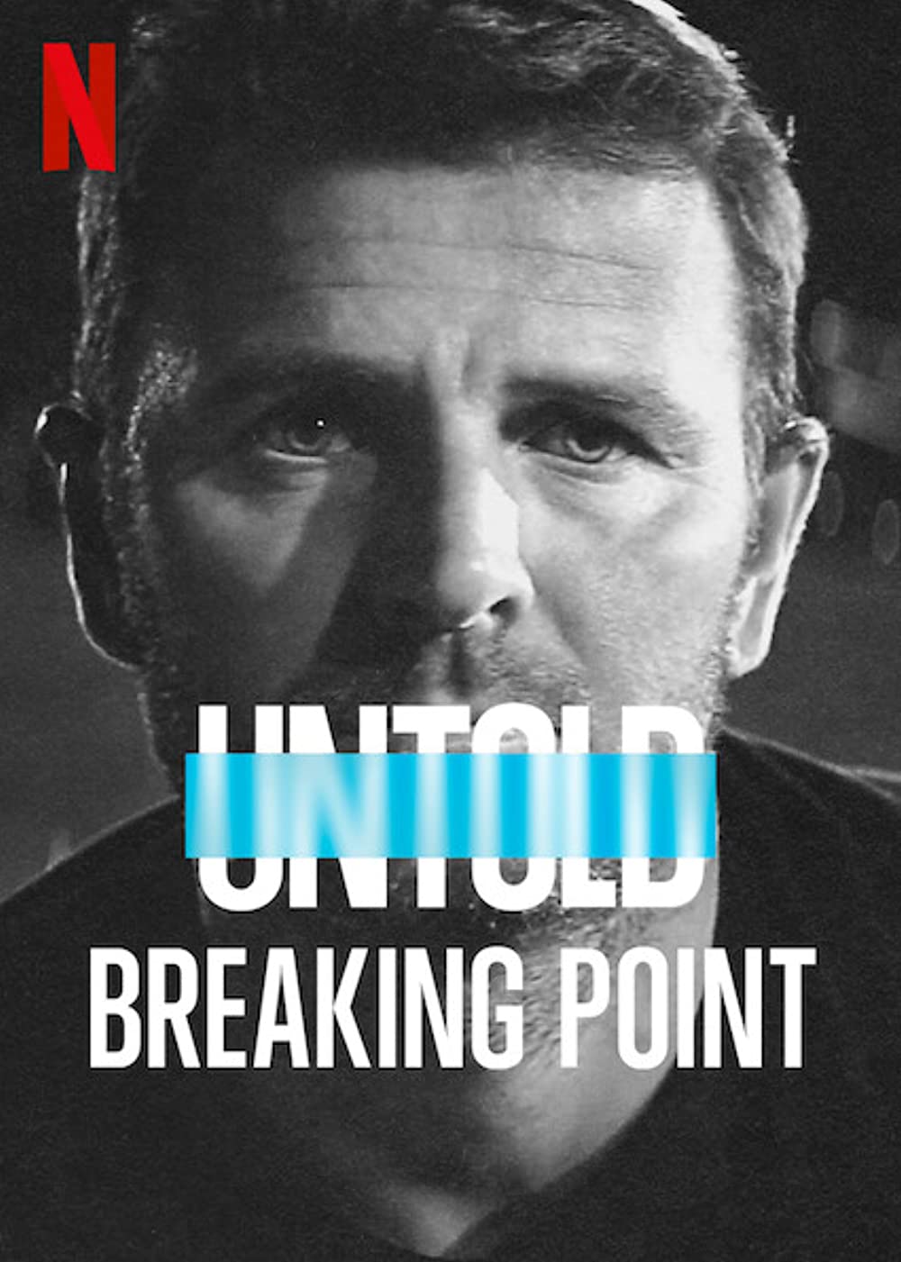 Untold: Breaking Point 2021