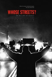 Whose Streets? 2017