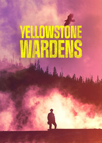 Yellowstone Wardens - Season 1 2023